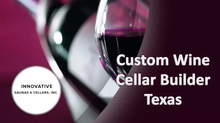 custom wine cellar builder texas