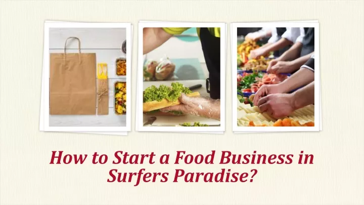 how to start a food business in surfers paradise