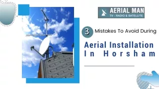 3 Mistakes To Avoid During Aerial Installation In Horsham