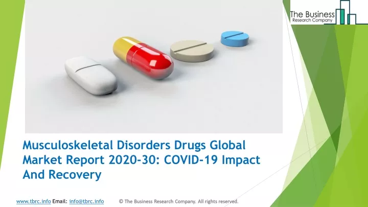 musculoskeletal disorders drugs global market report 2020 30 covid 19 impact and recovery