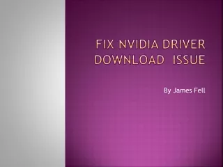 Fix Nvidia Driver Download  issue