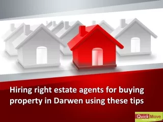 Hiring right estate agents for buying property in Darwen using these tips