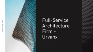 Full-Service Architecture Firm - Urvanx