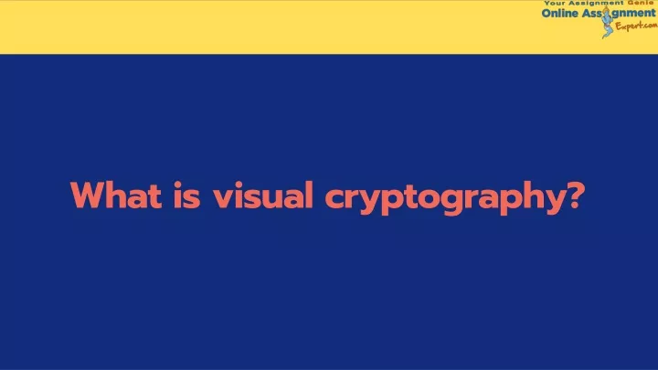 what is visual cryptography