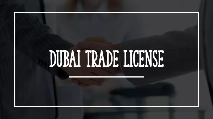 dubai trade license