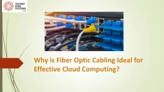 why is fiber optic cabling ideal for effective cloud computing