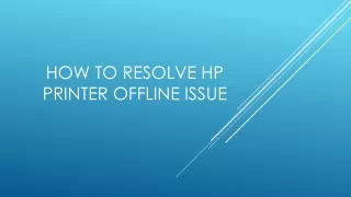 how to resolve hp printer offline issue
