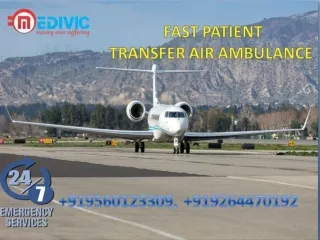 Take Quick Patient Transfer Air Ambulance in Kolkata by Medivic