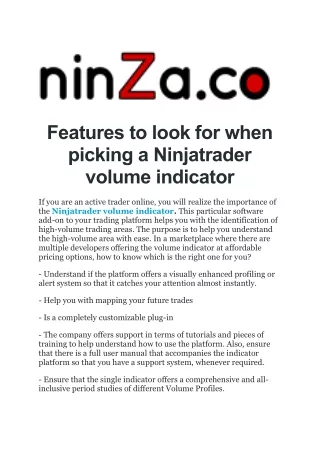 Features to look for when picking a Ninjatrader volume indicator