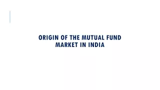 Origin Of Mutual Fund Market in India