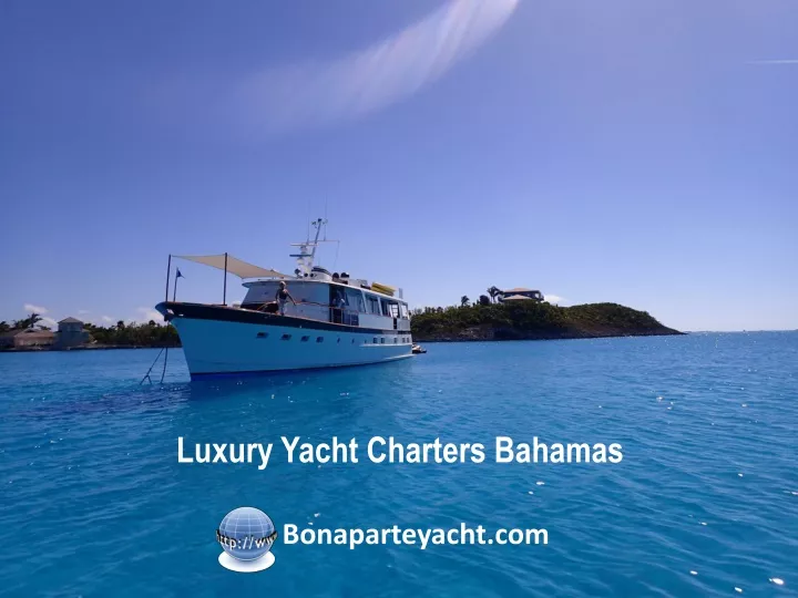 luxury yacht charters bahamas