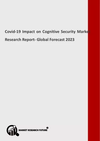 Covid-19 Impact on Cognitive Security Market