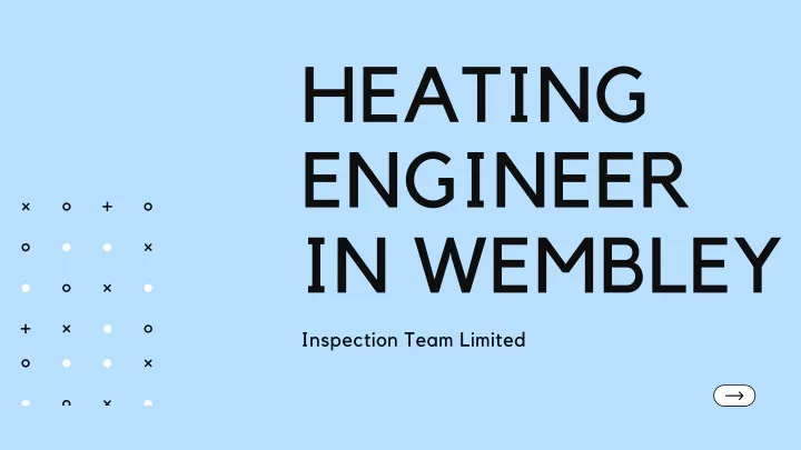 heating engineer in wembley