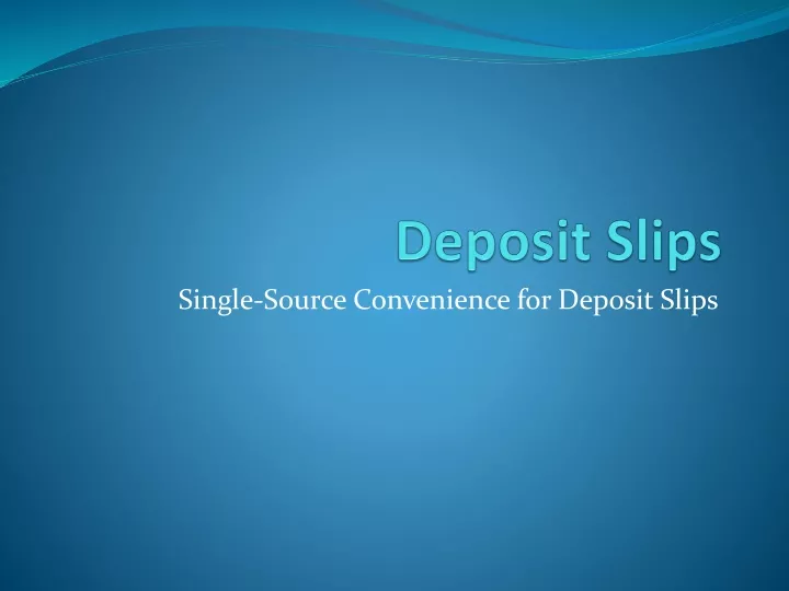 deposit slips