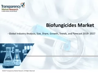 Biofungicides Market is expected to register a robust 14% CAGR by 2027