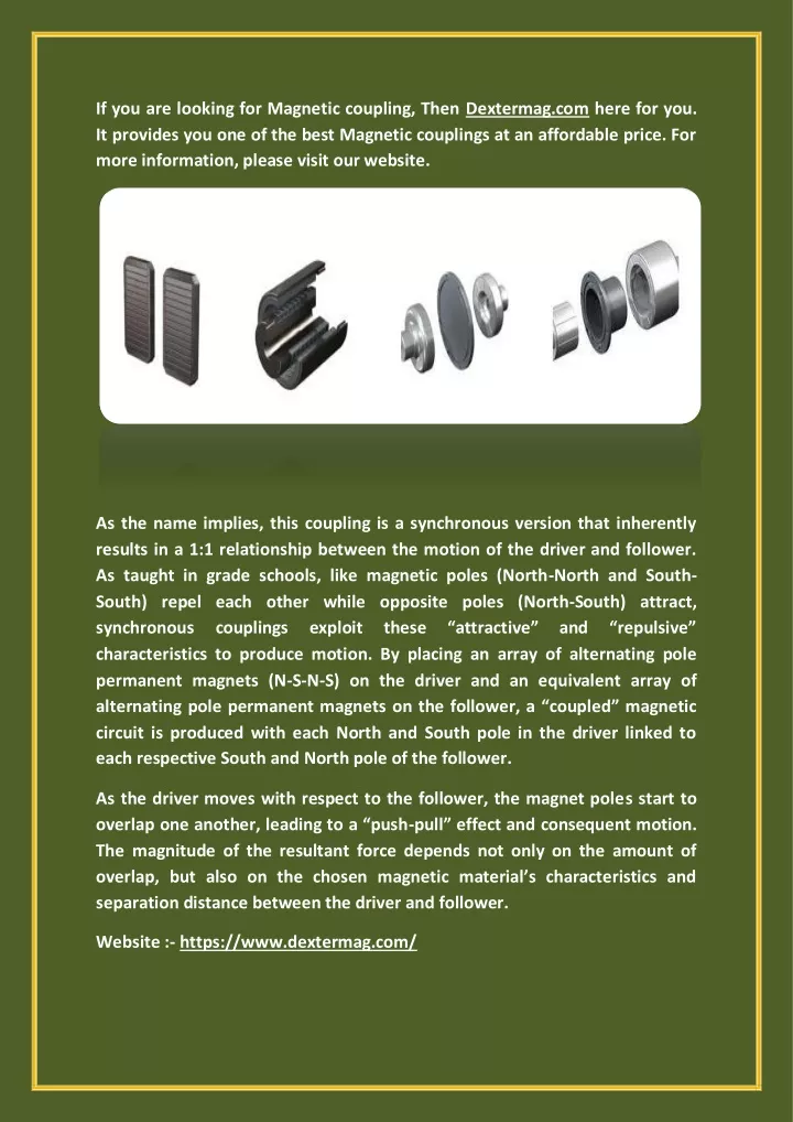 if you are looking for magnetic coupling then