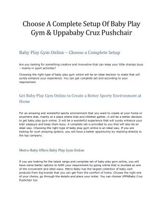 Choose A Complete Setup Of Baby Play Gym & Uppababy Cruz Pushchair