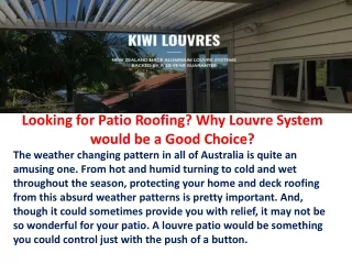 Looking for Patio Roofing? Why Louvre System would be a Good Choice?