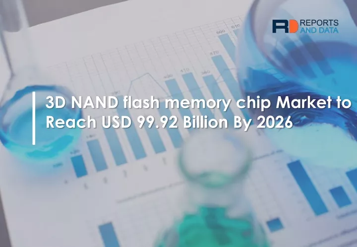 3d nand flash memory chip market to reach