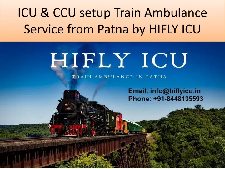 icu ccu setup train ambulance service from patna by hifly icu