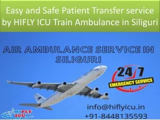Easy and Safe Patient Transfer service by HIFLY ICU Air Ambulance in Siliguri