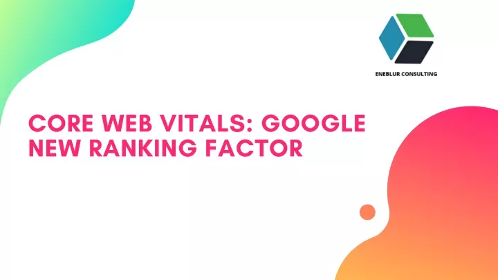 core web vitals google new ranking factor
