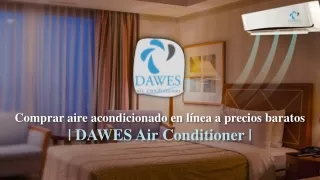 Comprar aire acondicionado en línea a precios baratos| DAWES Air Conditioner |