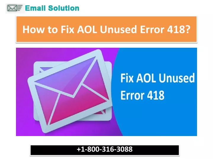 how to fix aol unused error 418