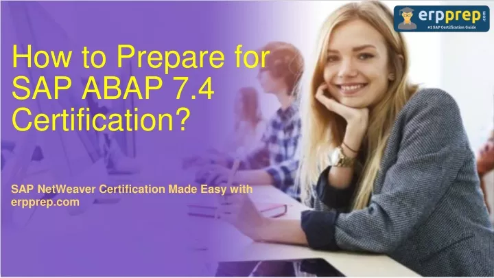 how to prepare for sap abap 7 4 certification