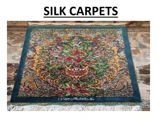 silk carpets