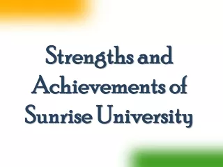 Strengths and Achievements of Sunrise University