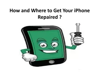 How and Where to Get Your iPhone Repaired?