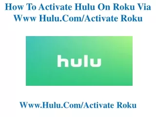 how to activate hulu on roku via www hulu