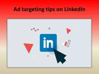 Ad targeting tips on LinkedIn