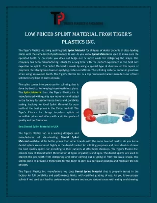 Low Priced Splint Material from Tiger’s Plastics Inc.