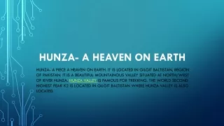 HUNZA. A heaven on earth