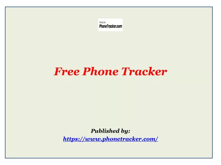 free phone tracker published by https www phonetracker com