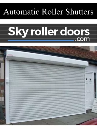 Automatic Roller Shutters