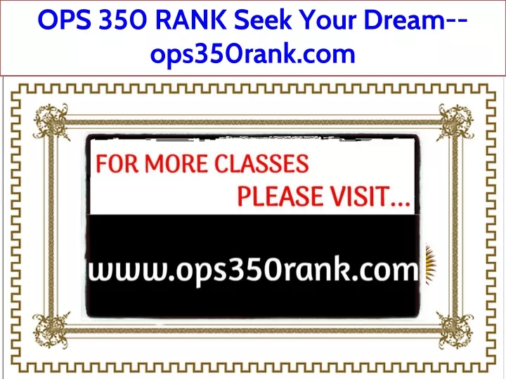 ops 350 rank seek your dream ops350rank com