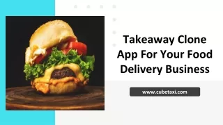 takeaway clone app for your food delivery business