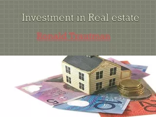 Ronald Trautman - Property Investors and Investment Opportunities