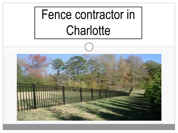fence contractor in charlotte