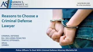 Reasons to Choose a Criminal Defense Lawyer?