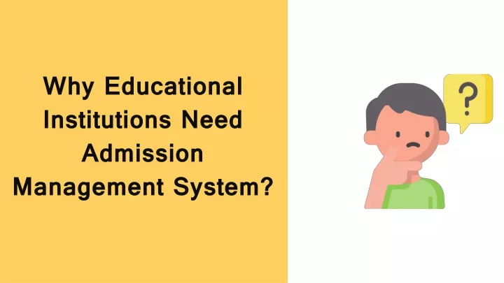 why educational institutions need admission