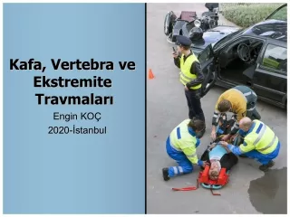 acil kafa vertebra ekstremite travmaları