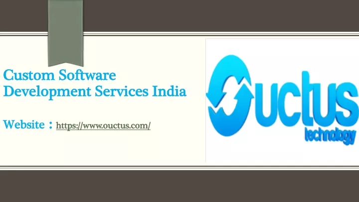 custom software development services india website https www ouctus com