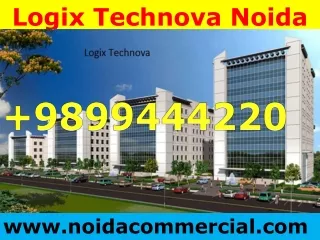 Logix Technova , Logix Technova Noida, Logix Technova Sector 132 Noida,  Logix Technova Resale, Logix Technova Resale Re