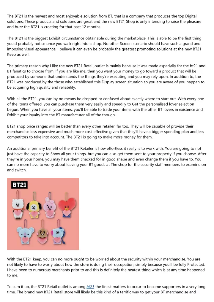the bt21 is the newest and most enjoyable