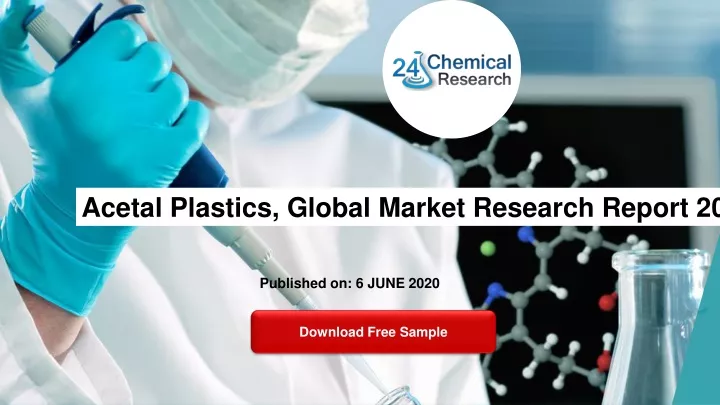 acetal plastics global market research report 2020
