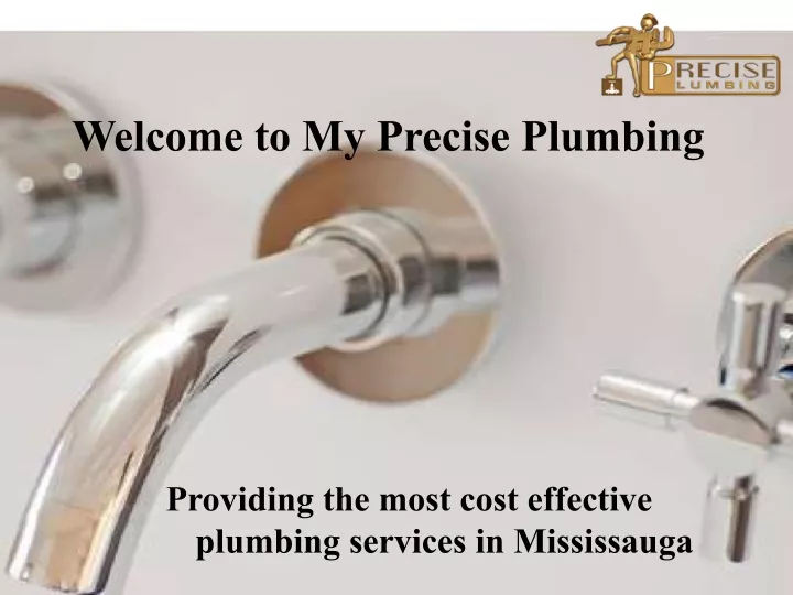 welcome to my precise plumbing